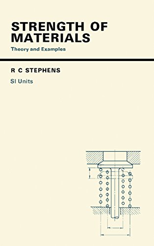 Strength of Materials: Theory and Examples
