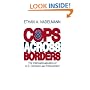 Cops Across Borders: The Internationalization of U.S. Criminal Law Enforcement