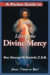 A Pocket Guide to Living the Divine Mercy
