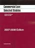 Commercial Law: Selected Statutes, 2007-2008 Edition