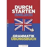 Durchstarten - Englisch - Neubearbeitung: 5.-9. Schuljahr - Grammatik: �bungsbuch mit L�sungenvon "Franz Zach"