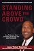 Standing Above The Crowd