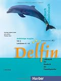 Delfin - Ausgabe in Drei Banden: Lehr - Und Arbeitsbuch 2 MIT Audio-CD