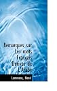 Remarques Sur Les Mots Francais Derives De L'Arabe