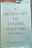 A dictionary of English costume