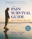 The Pain Survival Guide: How to Reclaim Your Life [PAIN SURVIVAL GD]