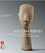 Aegean Waves: Artworks of the Early Cycladic Culture in the Museum of Cycladic Art