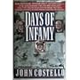 Days of Infamy: Macarthur, Roosevelt, Churchill-The Shocking Truth Revealed : How Their Secret Deals and Strategic Blunders Caused Disasters at Pear