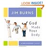 God Made Your Body (Pure Foundations)