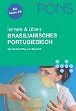 PONS lernen & &uuml;ben brasilianisches Portugiesisch: Der direkte Weg zur Sprache - 