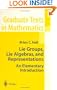 Lie Groups, Lie Algebras, and Representations: An Elementary Introduction