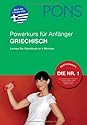 PONS Power-Sprachkurs f&uuml;r Anf&auml;nger Griechisch: Griechisch lernen in 4 Wochen. Mit 2 Audio-CDs: Lernen Sie Griechisch in 4 Wochen
