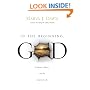 In the Beginning, God: Creation, Culture, and the Spiritual Life