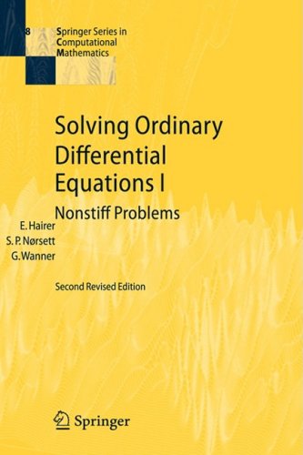 Solving Ordinary Differential Equations I: Nonstiff Problems (Springer Series in Computational Mathematics)