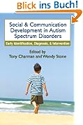 Social and Communication Development in Autism Spectrum Disorders