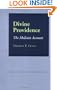 Divine Providence: The Molinist Account (Cornell Studies in the Philosophy of Religion)