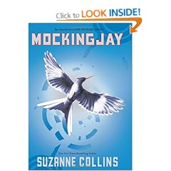 Mockingjay: The Final Book of the Hunger Games