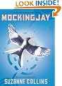 Mockingjay: The Final Book of the Hunger Games