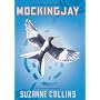 Mockingjay (Hunger Games) by Suzanne Collins