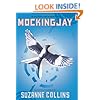 Mockingjay (The Hunger Games, Book 3)