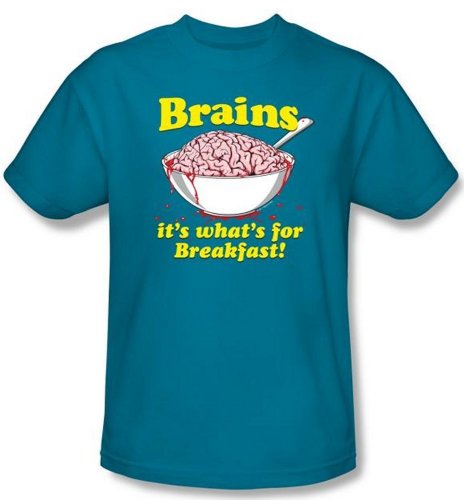 Zombie Appreciation – Brains, It’s What’s for Breakfast T-Shirt ()