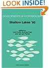 Shallow Lakes '95: Trophic Cascades in Shallow Freshwater and Brackish Lakes (Developments in Hydrobiology)