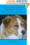 The Complete English Shepherd Guide: Raising Your Puppy and Caring for Shep--American's Generic Dog