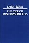 Handbuch des Presserechts