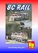 BC Rail - British Columbia's Railroad (Highball Productions)