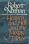 Heaven and Hell and the Megas factor