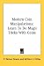Book Modern Coin Manipulations: Learn To Do Magic Tricks With Coins