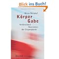 K�rper Gabe: Ambivalente �konomien der Organspende