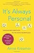 It's Always Personal: Navigating Emotion in the New Workplace