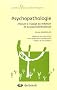Psychopathologie : Manuel � l'usage du m�decin et du psychoth�rapeute
