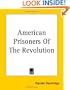 American Prisoners Of The Revolution
