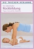Produkt-Bild: R&uuml;ckbildung: Figur, Sexualit&auml;t, Balance: Figur, Sexualit&auml;t, Balance. Taschen-Hebamme