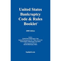 2008 U.S. Bankruptcy Code & Rules Booklet