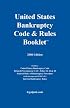 2008 U.S. Bankruptcy Code & Rules Booklet