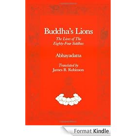 Buddha's Lions: The Lives of the Eighty-Four Siddhas (Tibetan Translation Series)