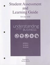 Student Assessment & Learning Guide to accompany Understanding Business
