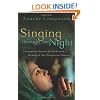 Singing through the Night: Courageous Stories of Faith from Women in the Persecuted Church