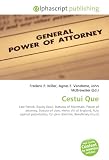 Cestui Que: Law French, Equity (law), Statutes of Mortmain, Power of attorney, Statute of Uses, Henry VIII of England, Rule against perpetuities, Cy- pres doctrine, Beneficiary (trust)