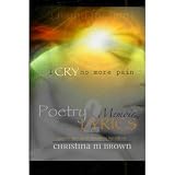 Poetry2Lyrics | Memoirs m1 | I Cry No More Pain