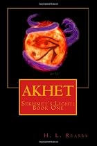Akhet by H.L. Reasby