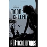 Moon Called: Mercy Thompson book 1by Patricia Briggs