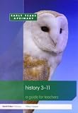 History 3-11: A Guide for Teachers