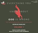 Everything You Know about God Is Wrong, Volume 1: The Disinformation Guide to Religion