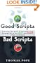 Good Scripts, Bad Scripts: Learning the Craft of Screenwriting Through 25 of the Best and Worst Films in Hi story