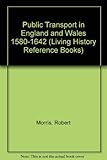Public transport in England and Wales, 1580-1642