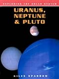 Uranus, Neptune & Pluto
